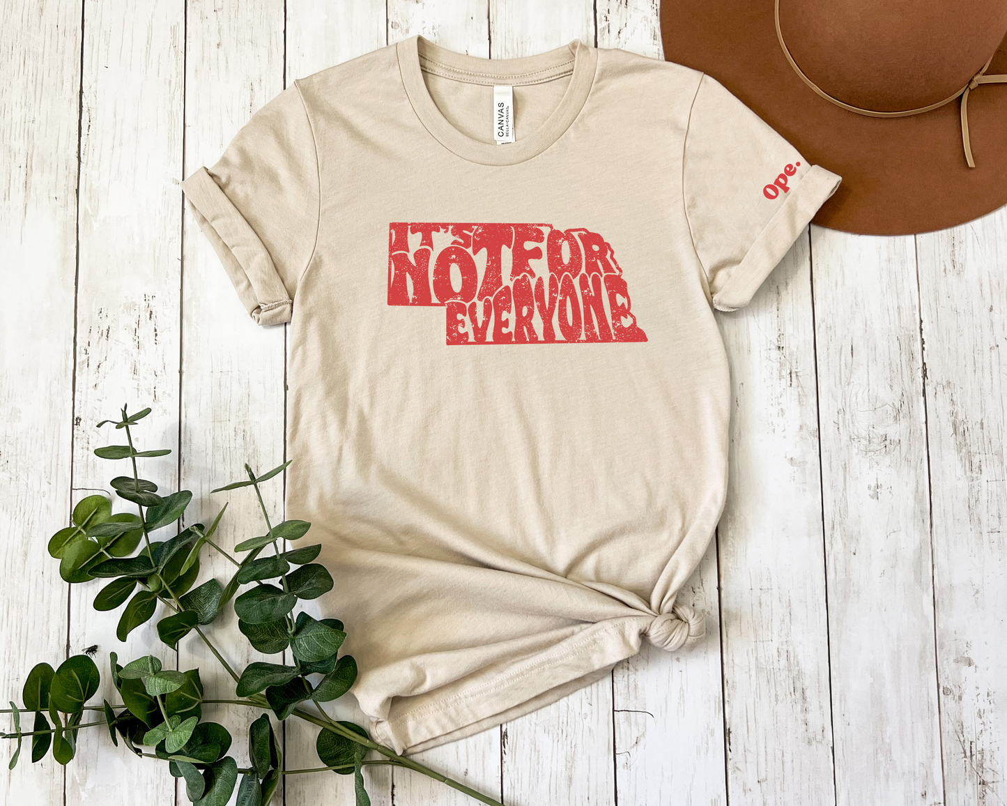 Nebraska, It's not for everyone t-shirt