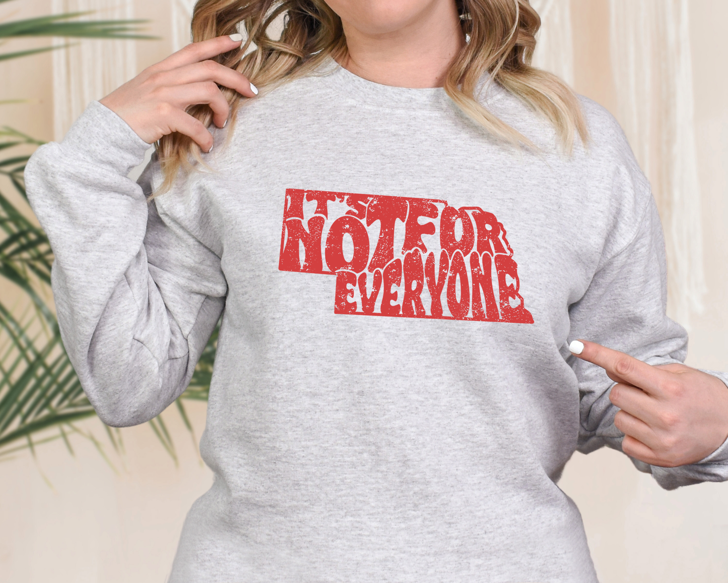 Nebraska, It's not for everyone Crewneck